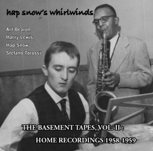 Hap Snow's Whirlwinds - The Basement Tapes, Vol. II: Home Recordings 1958-1959 EP cover