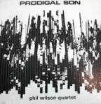 Phil Wilson Quartet - Prodigal Son (1968) Freeform Records (Freeform 101)